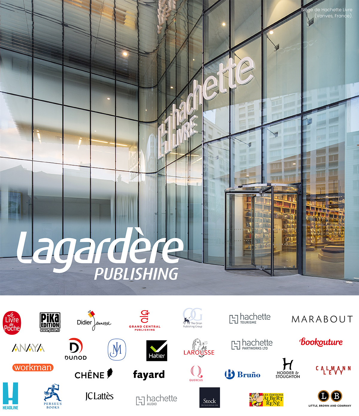 Lagardère Publishing -  Siège de Hachette Livre (Vanves, France).