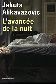 Parution du roman <em>L’avancée de la nuit</em> de Jakuta Alikavazovic