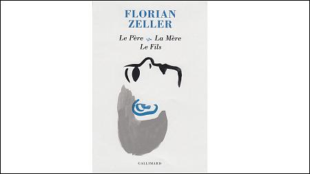 La trilogie des pièces de Florian Zeller publiée chez Gallimard