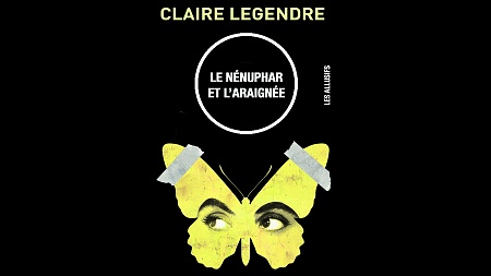 Le roman <em>Le nénuphare et l’araignée</em> de Claire Legendre disponible en France