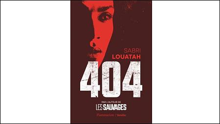 Le nouveau roman de Sabri Louatah <em>404</em> sort en librairie