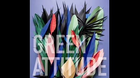 Le Studio 13/16 du Centre Pompidou propose une nouvelle exposition <em>Green attitude</em>