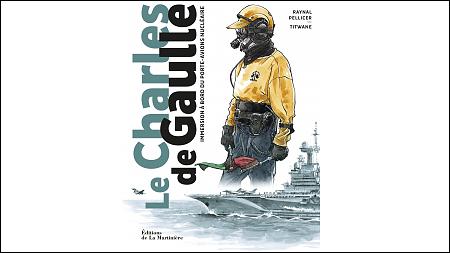 Raynal Pellicer publie son reportage dessiné <em>Le Charles de Gaulle</em> aux éditions de la Martinière