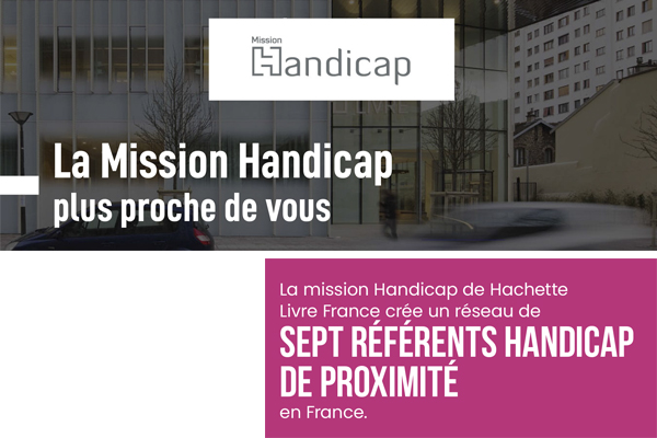 La mission Handicap de Hachette Livre France s'étend et crée