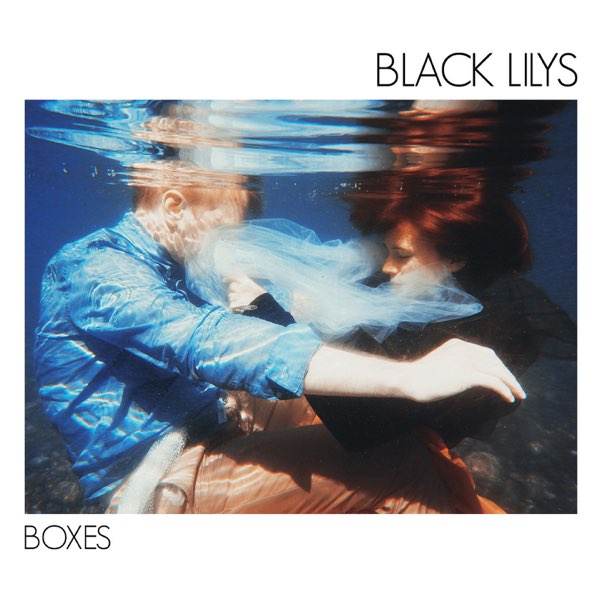 <em>Boxes</em> le premier album des Black Lilys est disponible depuis le 30 mars