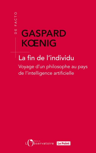 Gaspard Koenig signe un essai sur l’intelligence artificielle