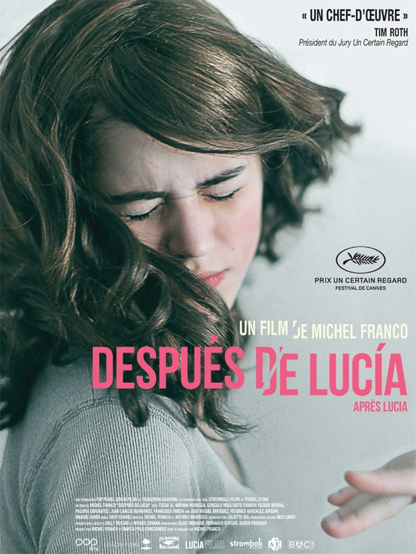 <em>Despuès de Lucia</em> produit par la société de Juliette Sol primé à Cannes