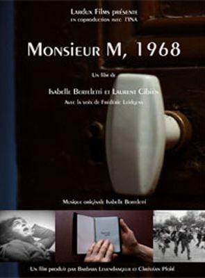 <em>Monsieur M, 1968</em> reçoit le Prix Rendez-vous de l’histoire du documentaire historique 