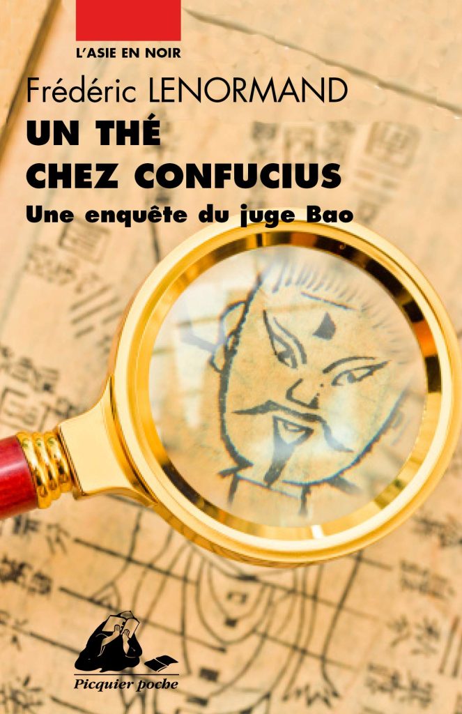 Le dernier roman de Frédéric Lenormand <em>Un thé chez Conficius</em> sort aux éditions Philippe Picquier
