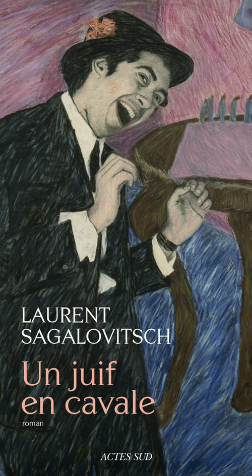 Le cinquième roman de Laurent Sagalovitsch <em>Un juif en cavale</em>