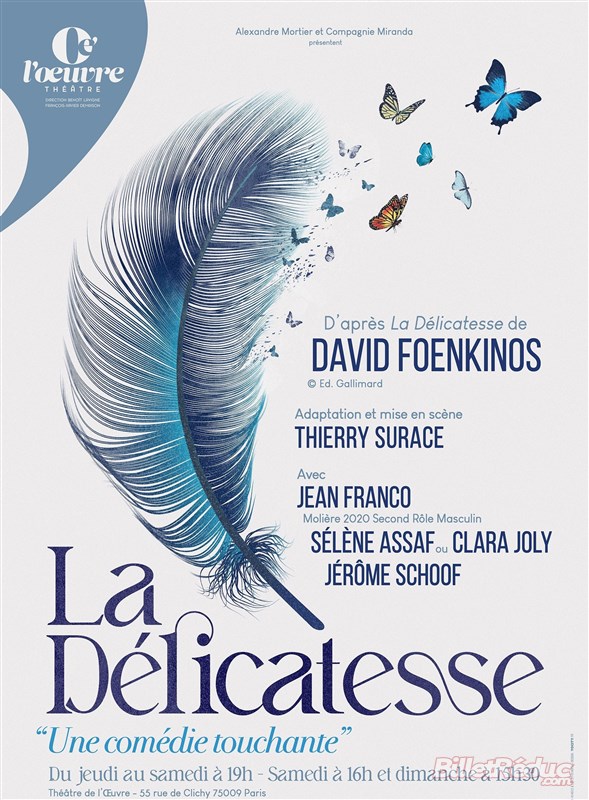 <em>La Délicatesse</em> de David Foenkinos adapté au théâtre de l’Œuvre jusqu’au 30 avril 2023.