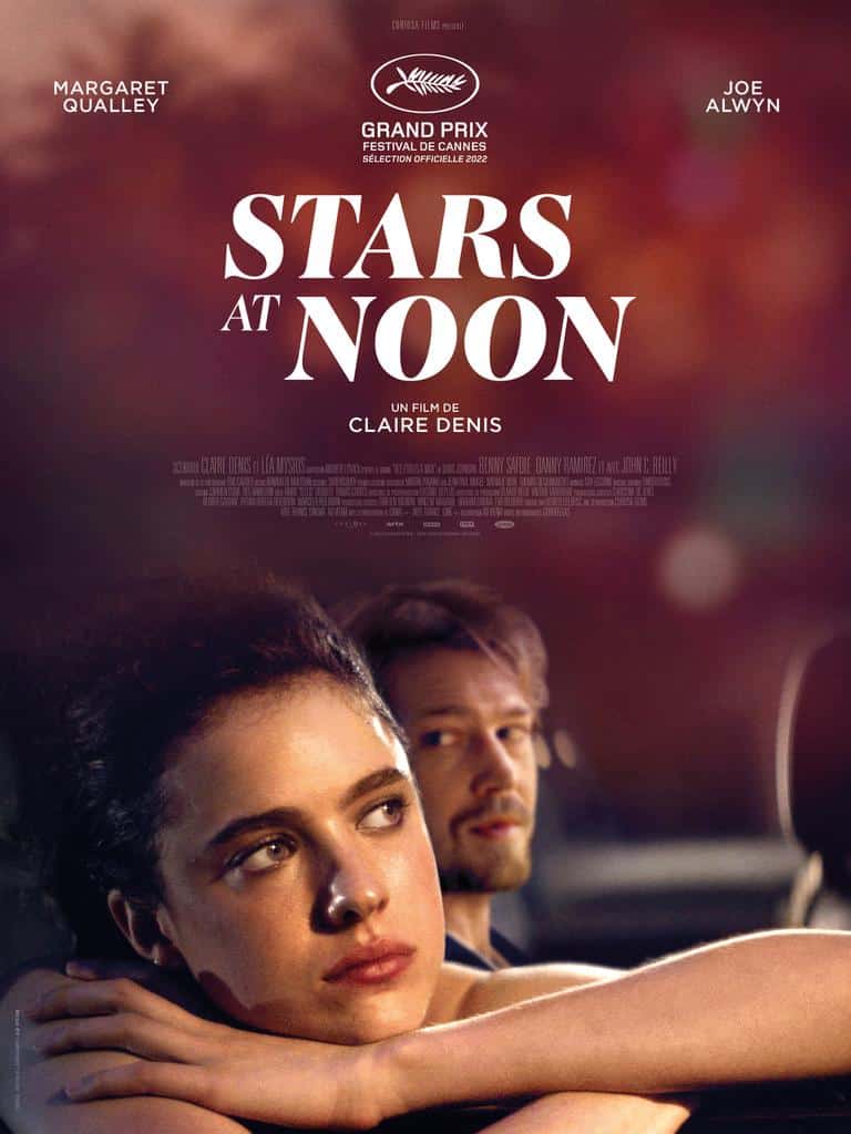 <em>Stars at noon</em>, produit par Olivier Delbosc et sa société Curiosa Films est sorti au cinéma le 14 juin