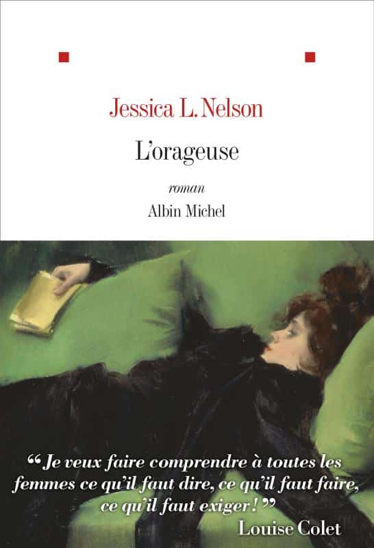<em>L’orageuse</em>, le dernier roman de Jessica Nelson est paru le 5 avril aux éditions Albin Michel.