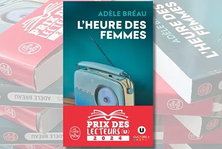 Le Prix des Lecteurs U, en partenariat avec Le Livre de Poche, récompense Adèle Bréau pour son roman «L’Heure des femmes»