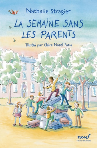 « La semaine sans les parents », le roman de Nathalie Stragier en librairie
