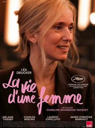« La Vie d&rsquo;une femme », produit par Les Films Pelléas, la société de Philippe Martin, au cinéma
