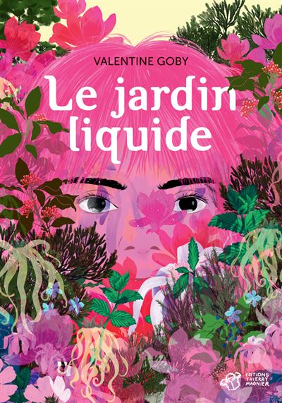 « Le jardin liquide », le nouveau roman jeunesse de Valentine Goby