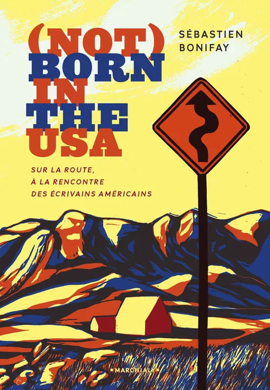 « (Not) Born in the USA », le premier livre de Sébastien Bonifay en librairies